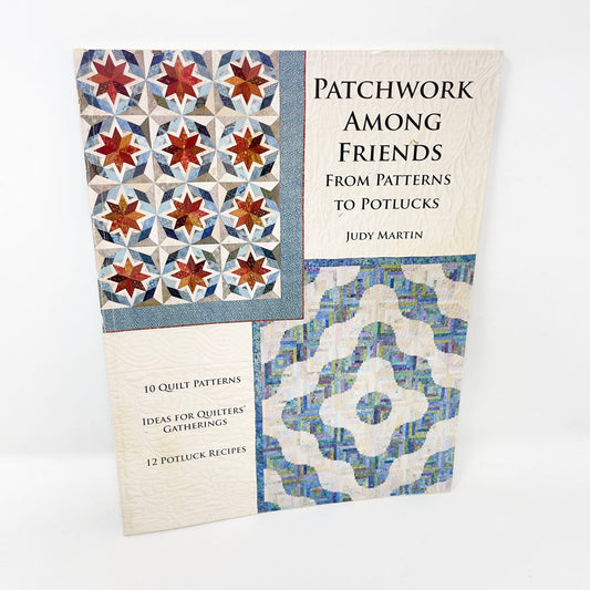 Patchwork Among Friends Book by Judy Martin