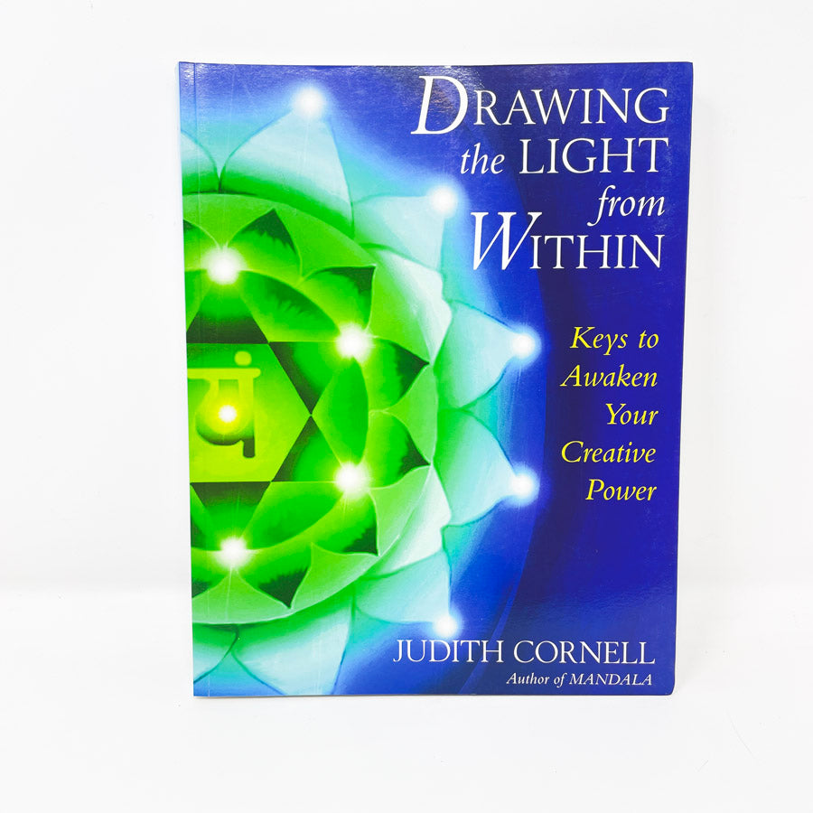 Drawing the Light Within Book by Judith Cornell