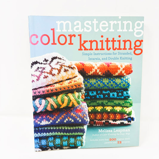 Mastering Color Knitting Book