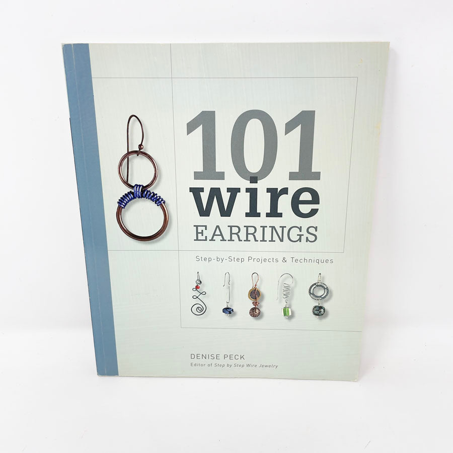 101 Wire Earrings book by Denise Peck