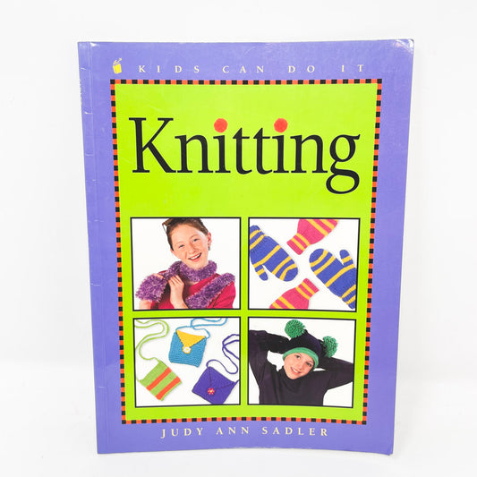 "Kids Can Do It - Knitting" Book by Judy Ann Sadler