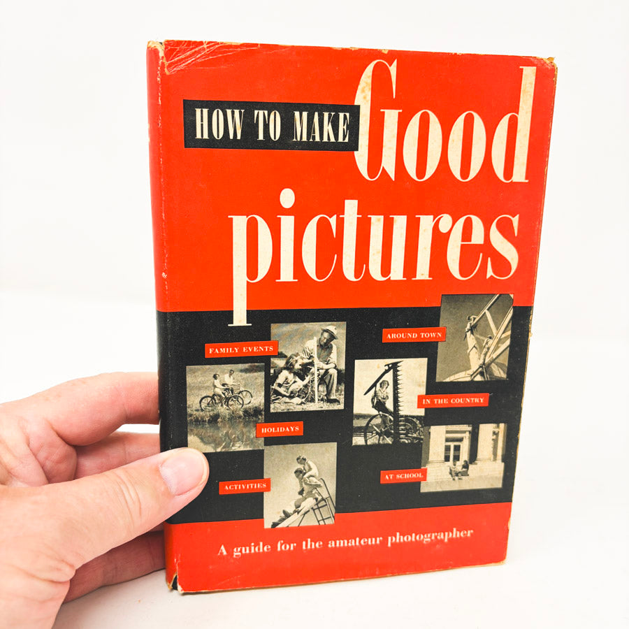 Vintage How To Make Good Pictures Book