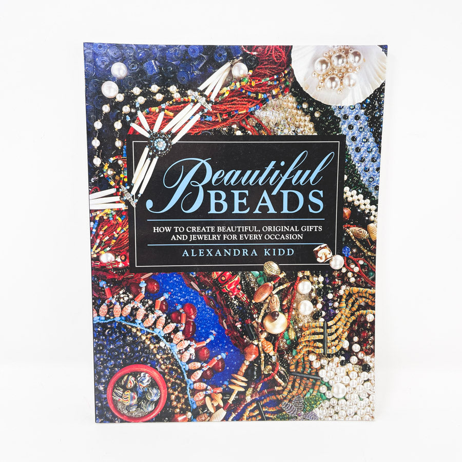Beautiful Beads Book by Alexandra Kidd