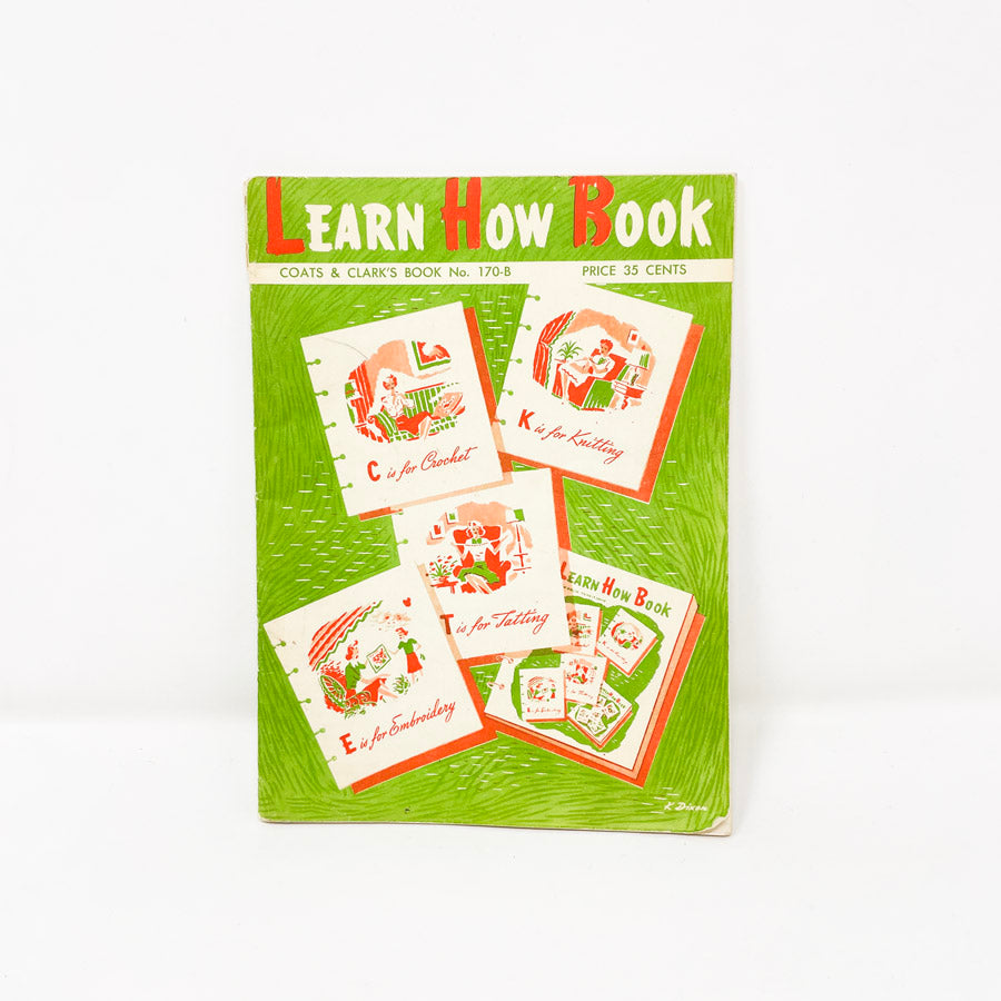 Vintage Learn How Book by Coats & Clark