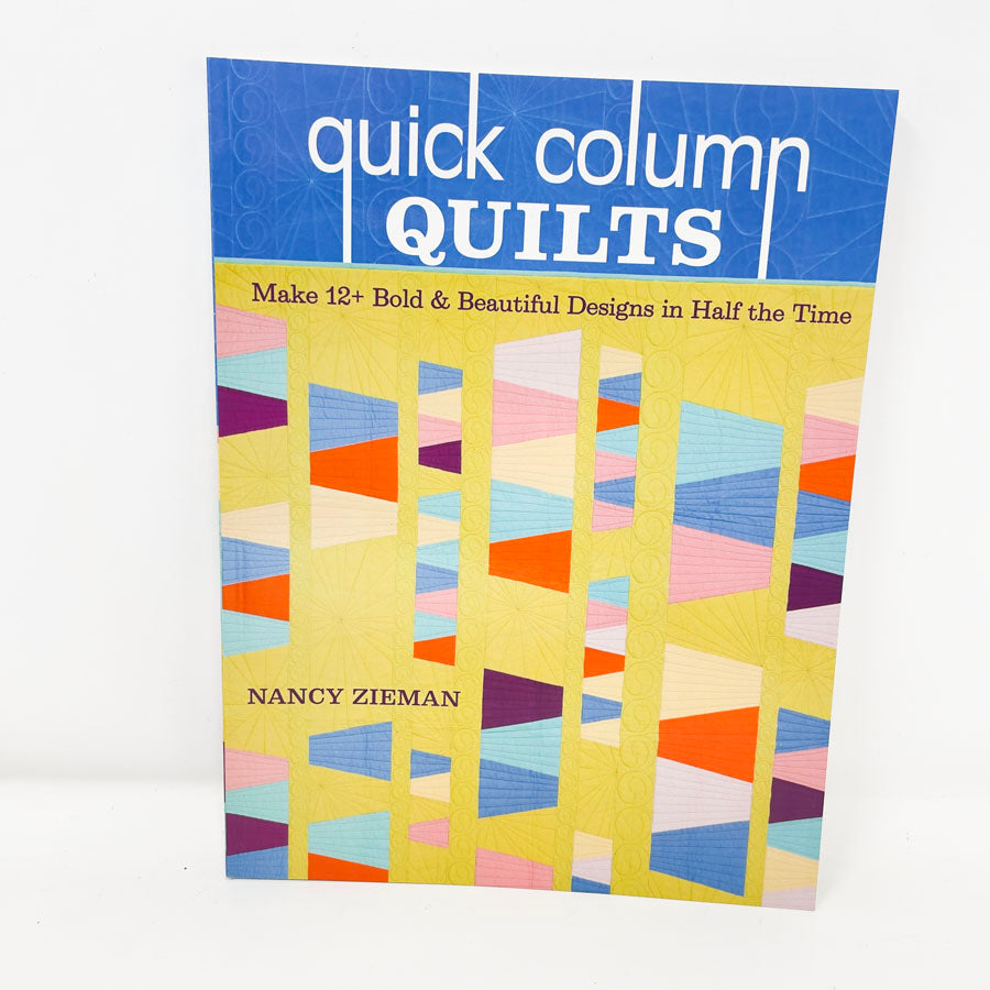 "Quick Column Quilts" by Nancy Zieman