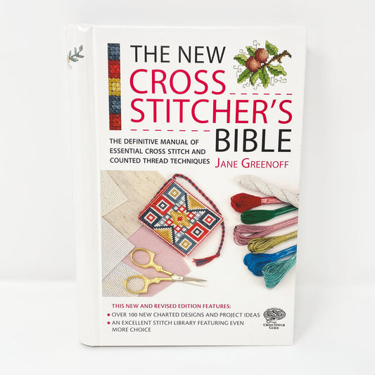 "The Cross Stitcher's Bible" Book by Jane Greenoff