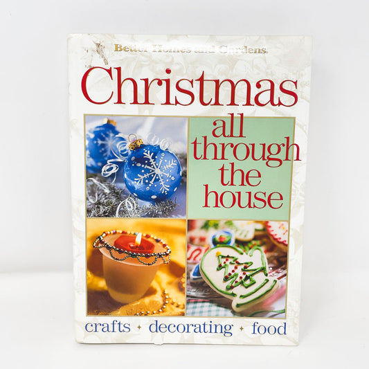 "Christmas All Through the House" by Better Homes and Gardens