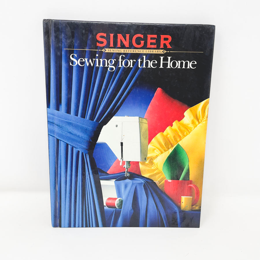 "Sewing for the Home" by Singer