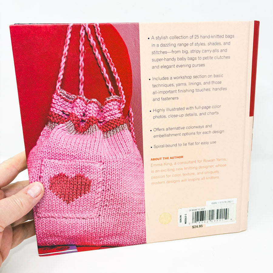25 Bags to Knit: Beautiful Bags in Stylish Colors by Emma King
