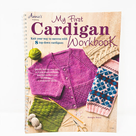My First Cardigan Workbook by Georgia Druen