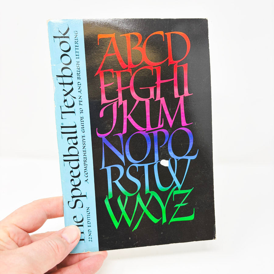 The Speedball Textbook 22nd Edition by Joanne Fink