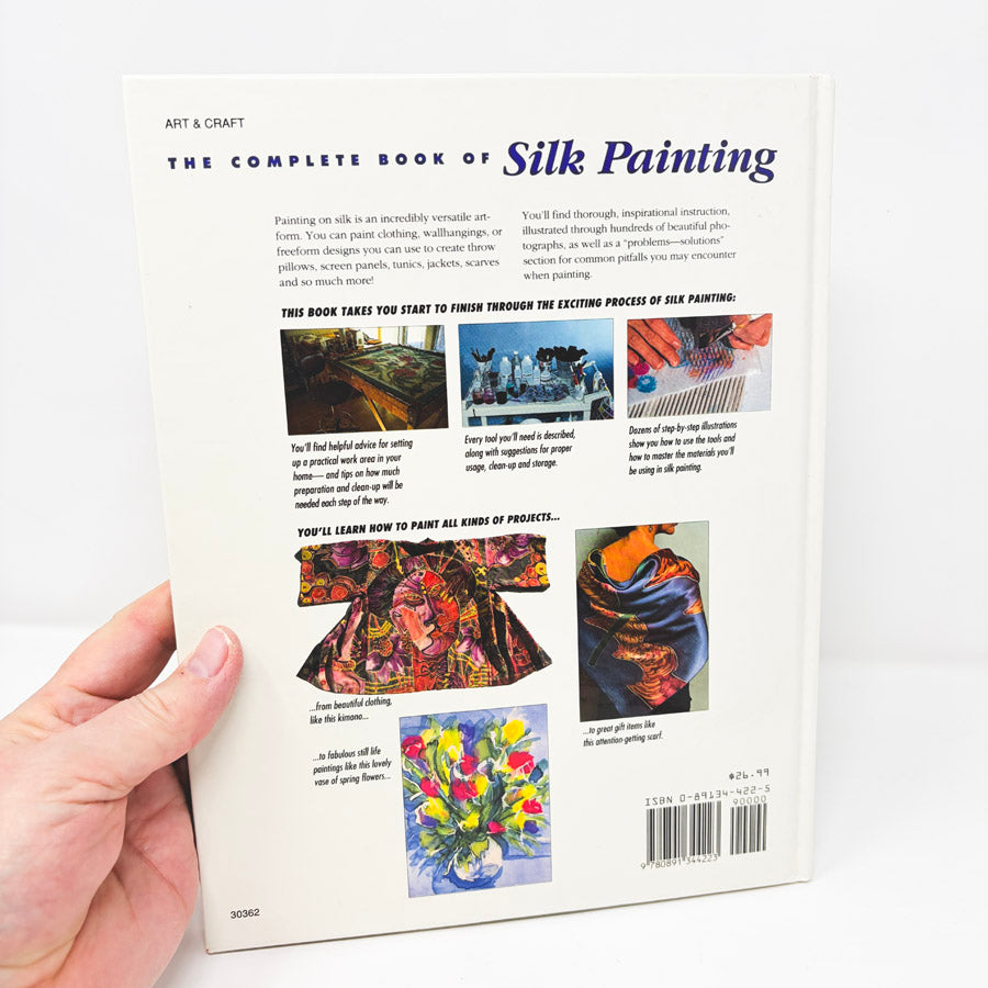The Complete Book of Silk Painting by Diane Tuckman and Jan Janas