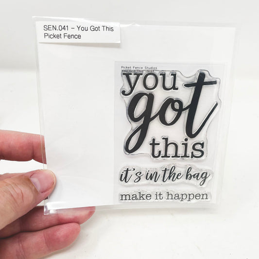 You Got This – Picket Fence Clear Stamps