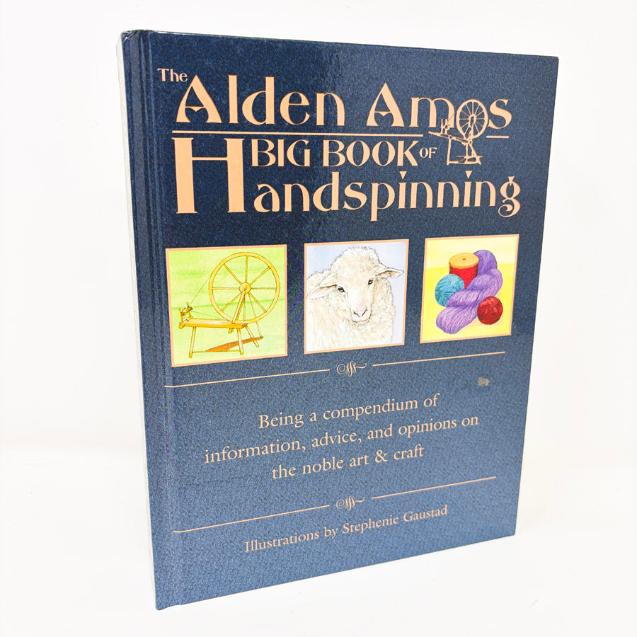 The Alden Amos Big Book of Handspinning