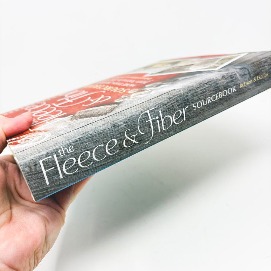 The Fleece & Fiber Sourcebook by Robson & Ekarius