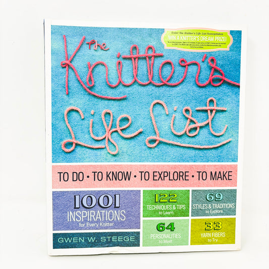 The Knitter's Life List Book by Gwen Steege