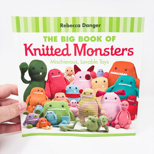The Big Book of Knitted Monsters by Rebecca Danger