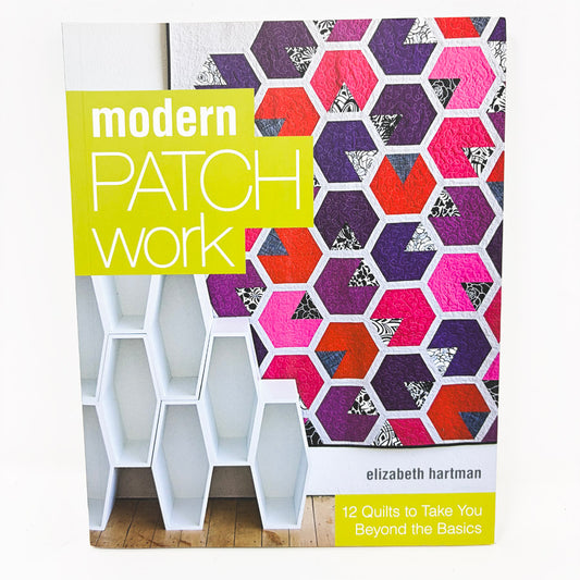 Modern Patch Work Book by Elizabeth Hartman