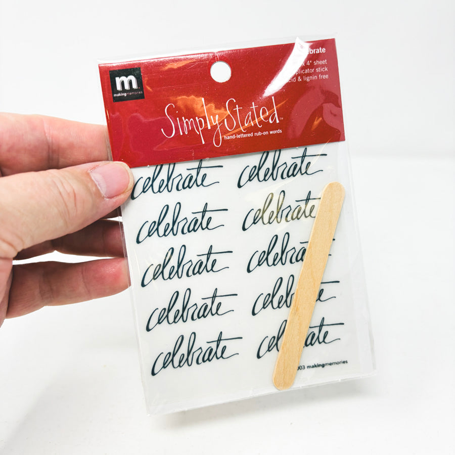 Simply Stated "Celebrate" Rub On Words