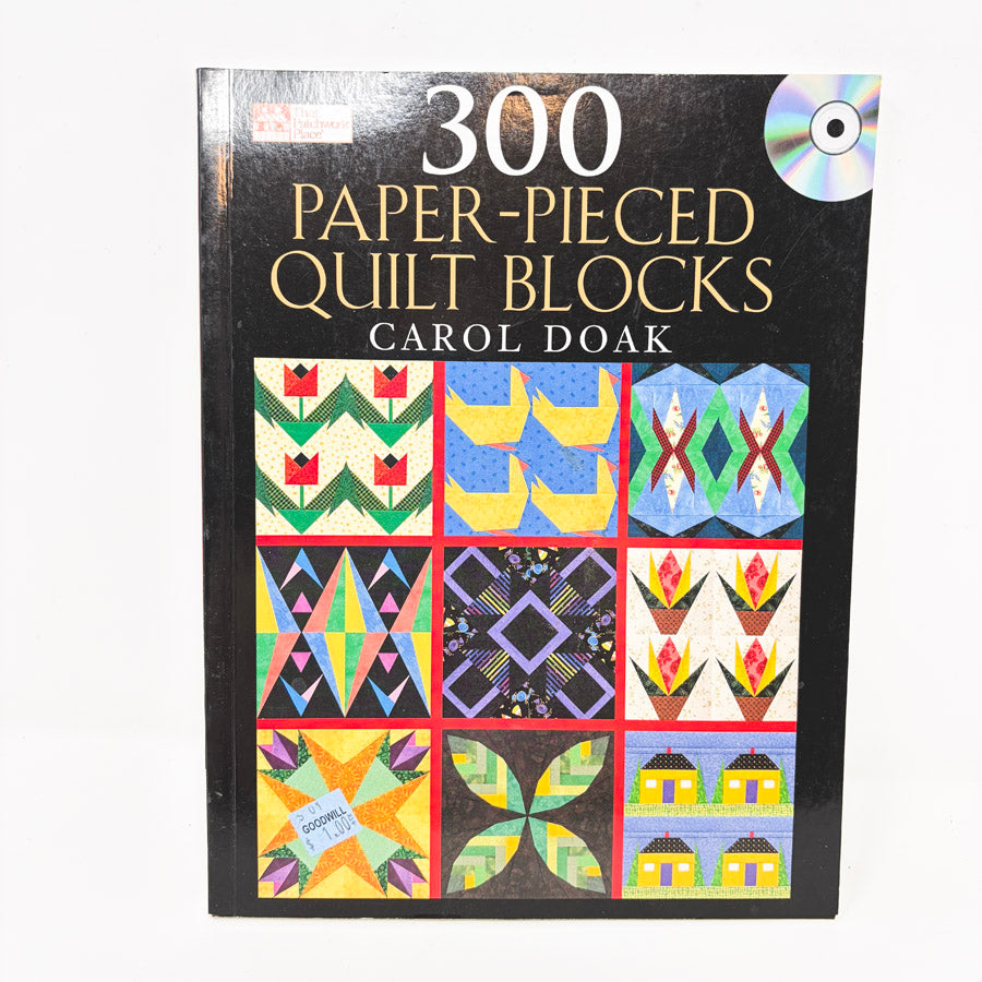 300 Paper Pieced Quilt Blocks Book by Carl Doak