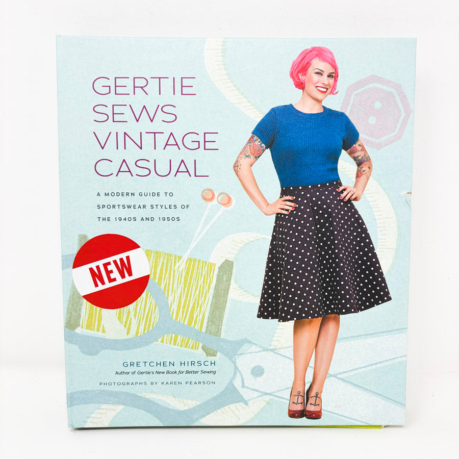 Gertie Sews Vintage Casual Book by Gretchen Hirsch