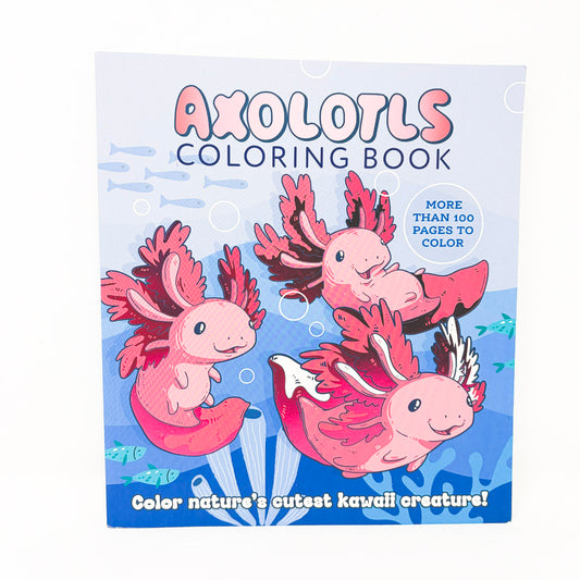 Axolotls Coloring Book