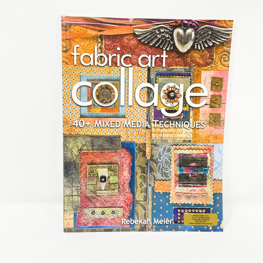 Fabric Art Collage Book by Rebekah Meier