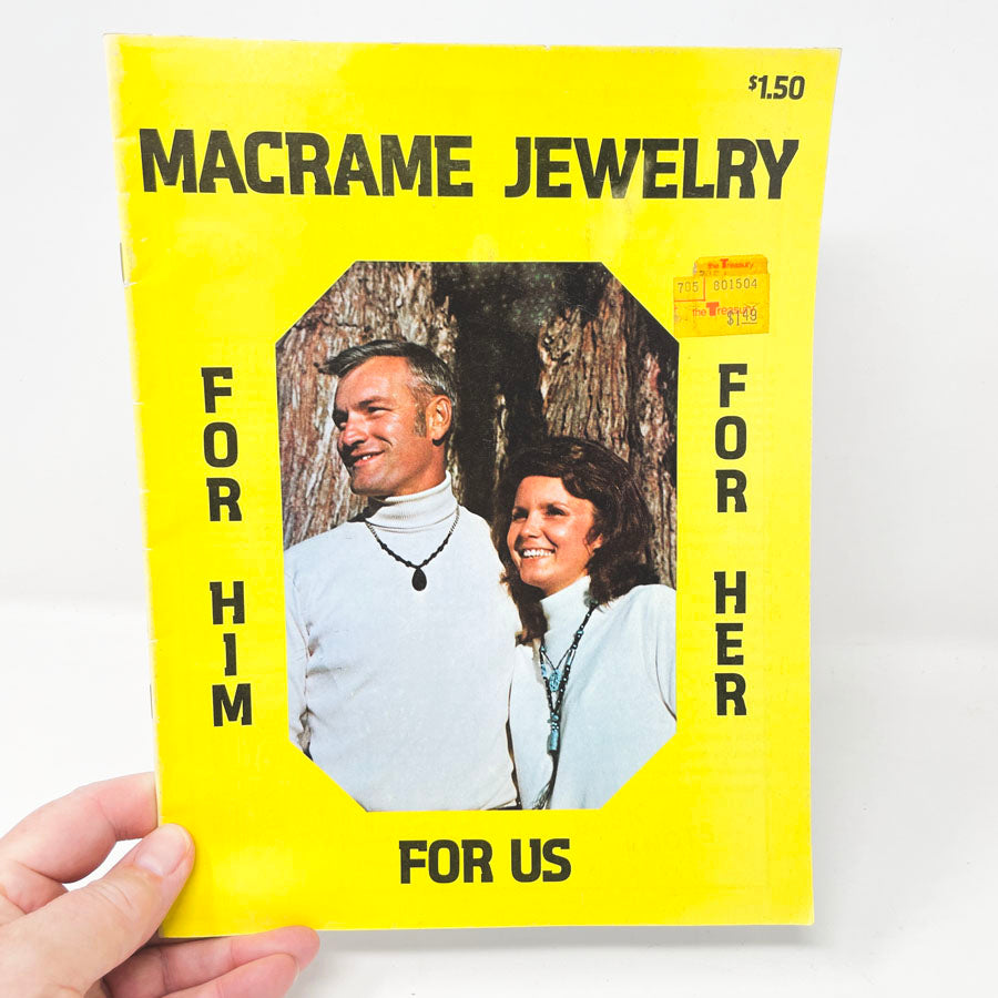 Macrame Jewelry for Him For Her For Us Booklet