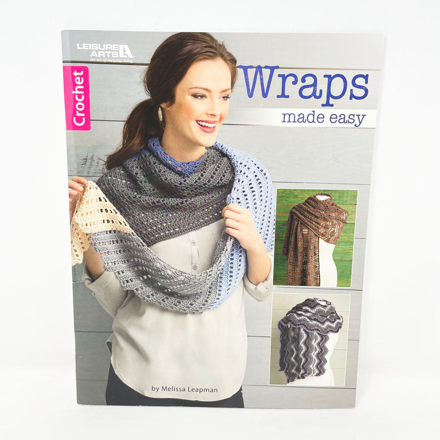 Leisure Arts Wraps Made Easy Pattern Booklet