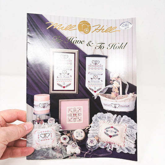 To Have & To Hold – Mill Hill Cross Stitch Pattern Leaflet