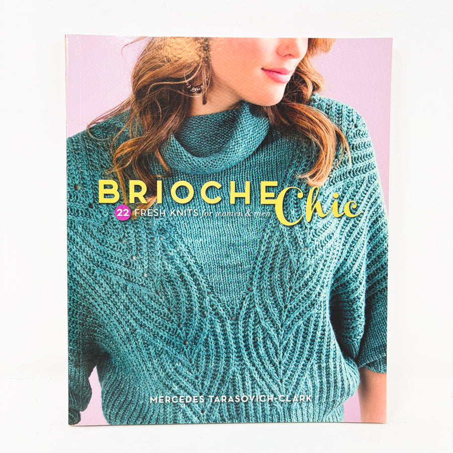 Brioche Chic Book by Mercedes Tarasovich-Clark