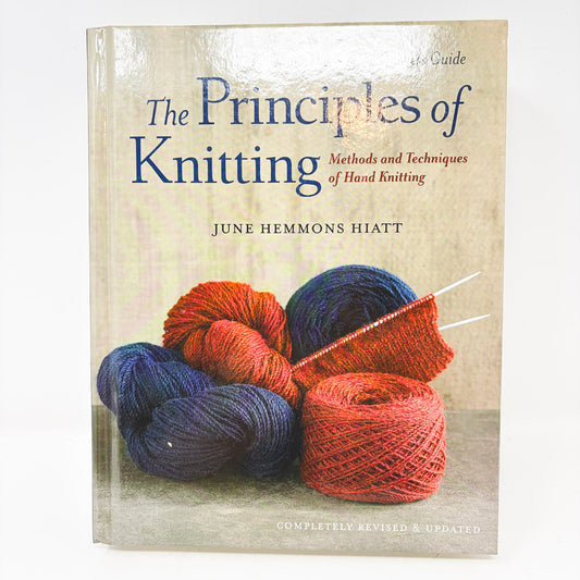 The Principles of Knitting Book by Julie Hemmons Hiatt