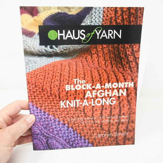 The Block-a-Month Afghan Knit-a-Long Book by Carolyn Smith