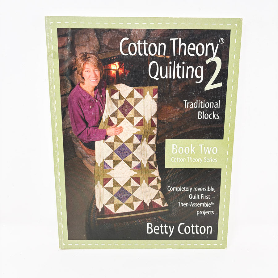 Cotton Theory Quilting Books by Betty Cotton