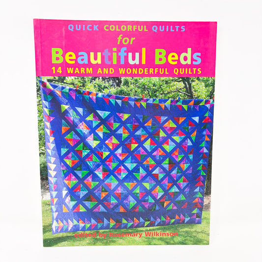 Quick Colorful Quilts for Beautiful Beds Book