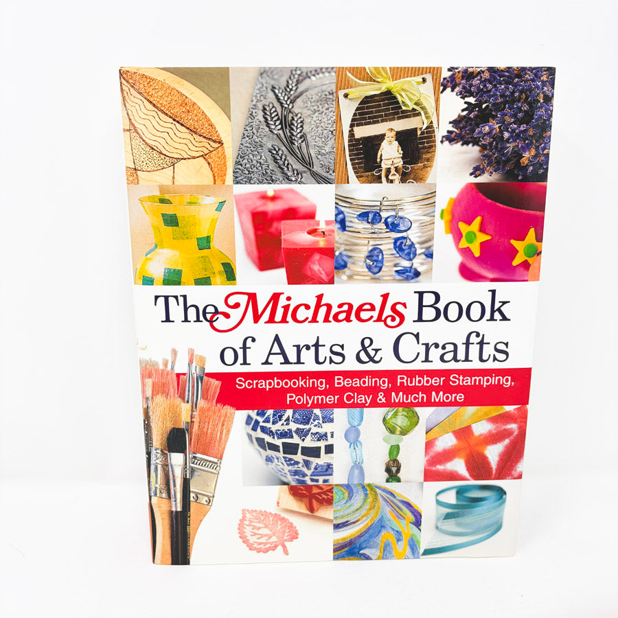 The Michaels Book of Arts & Crafts Book
