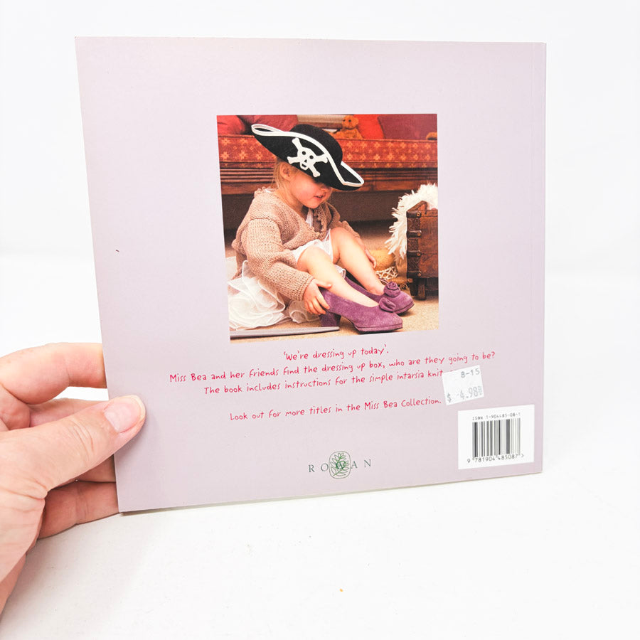 Miss Bea's Dressing Up Knitting Pattern Book
