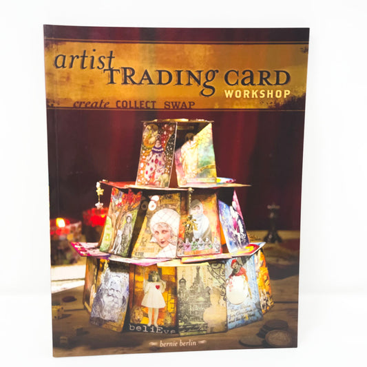 Artist Trading Card Workshop by Bernie Berlin
