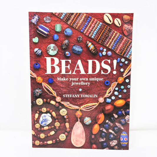 Beads! Make Your Own Jewelry by Stefany Tomalin