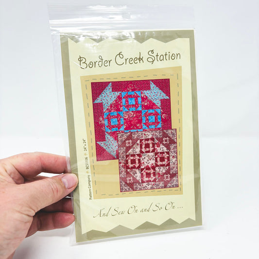 And Sew On and So On...Quilting Pattern by Border Creek Station