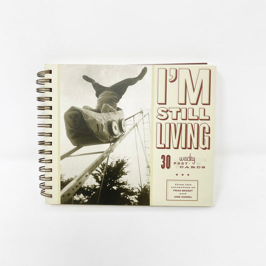I'm Still LIving Wacky Postcards Book