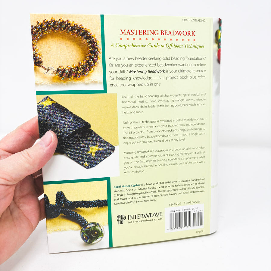 Mastering Beadwork: A Comprehensive Guide to Off-loom Techniques by Carol Huber Cypher