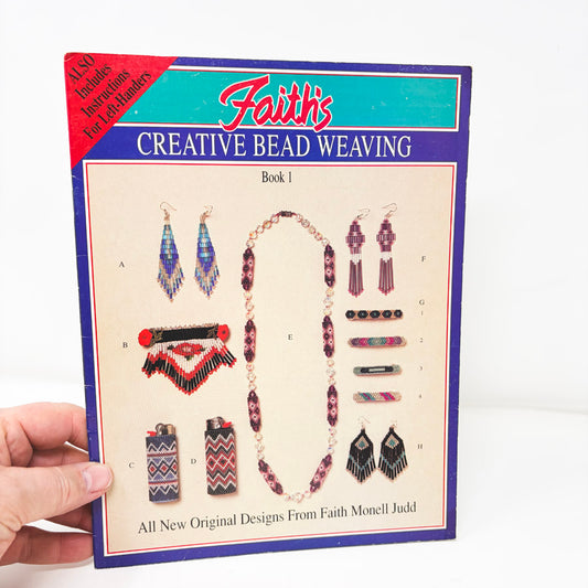 Faith's Creative Bead Weaving by Faith Monell Judd