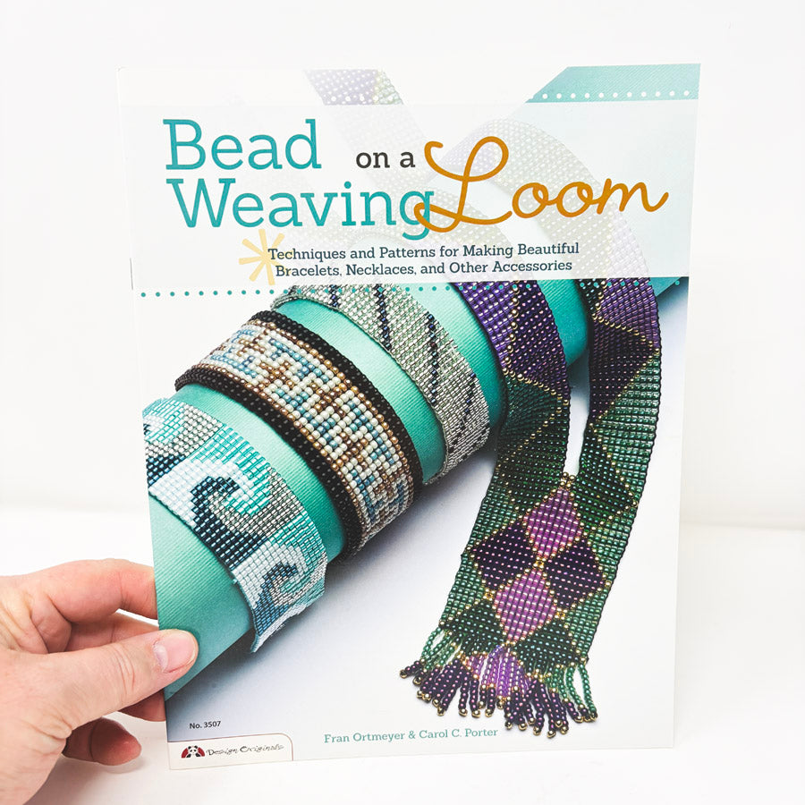 Bead on a Weaving Loom by Fran Ortmeyer and Carol C. Porter Design Originals