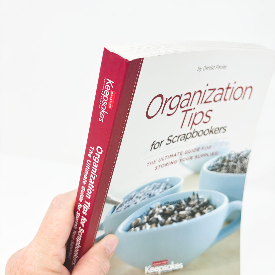 Organization Tips for Scrapbookers Book