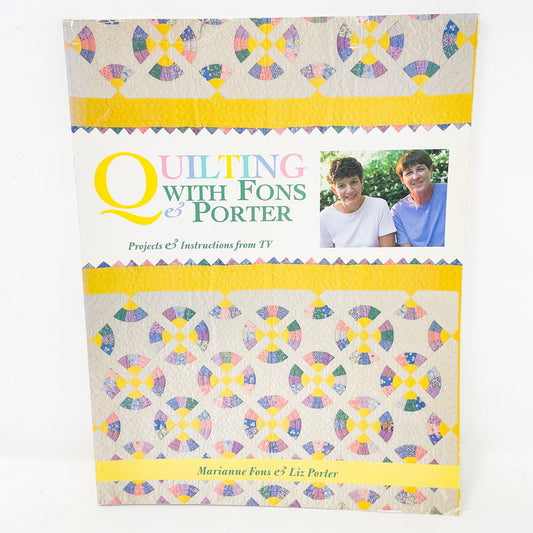 "Quilting with Fons & Porter"