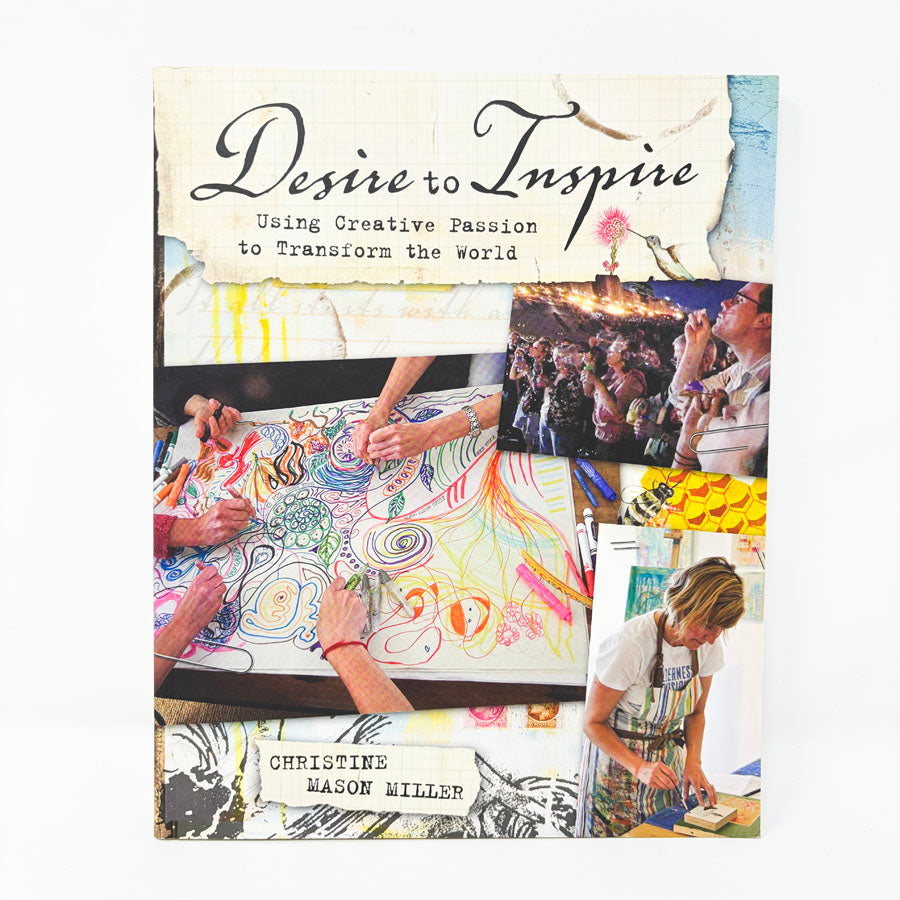 Desire To Inspire Book by Christine Mason Miller