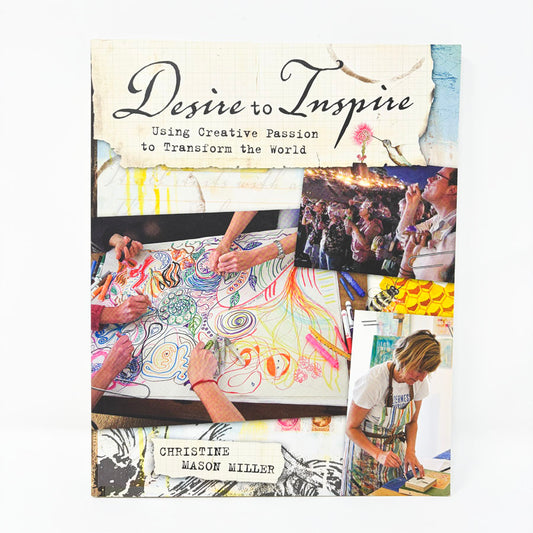 Desire To Inspire Book by Christine Mason Miller