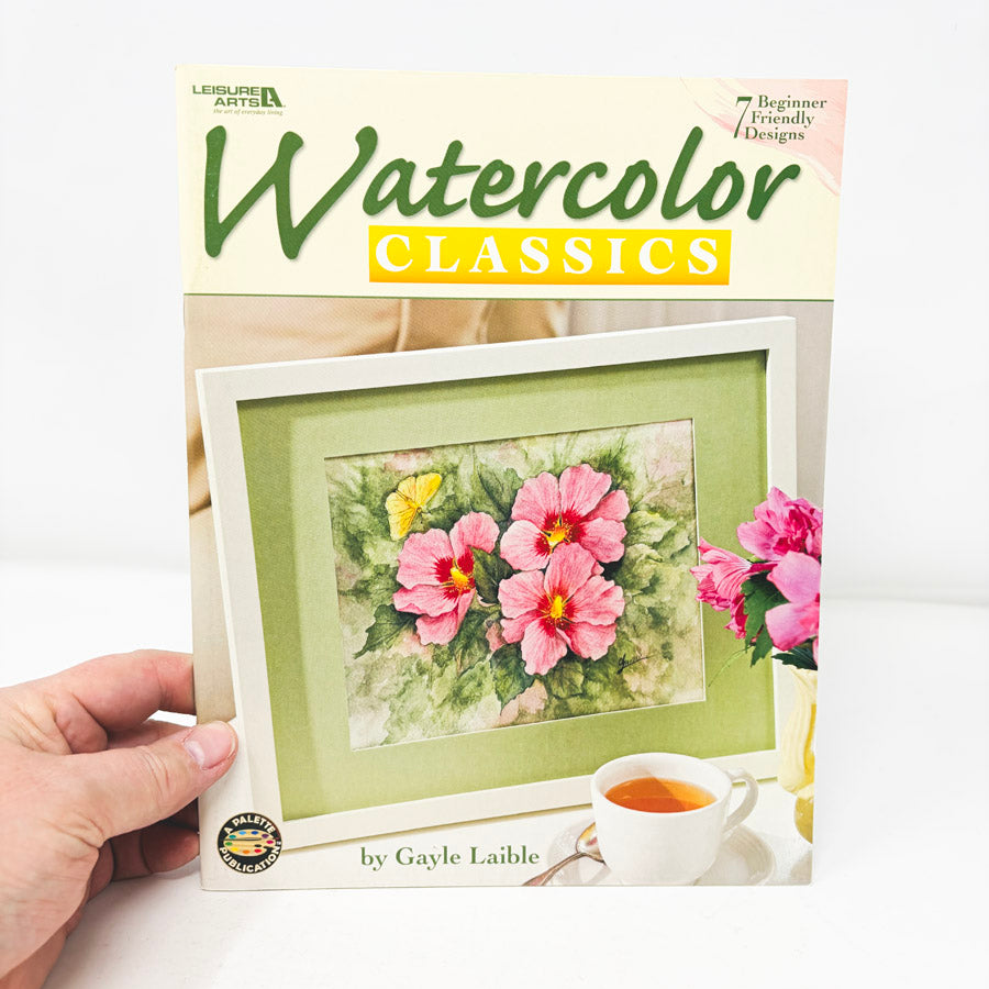 Watercolor Classics by Gayle Laible