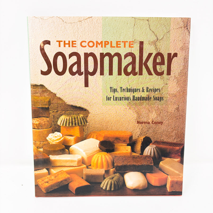 The Complete Soapmaker Book by Norma Coney